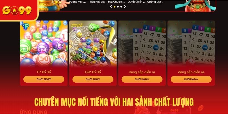 Chuyên mục nổi tiếng với hai sảnh chất lượng 